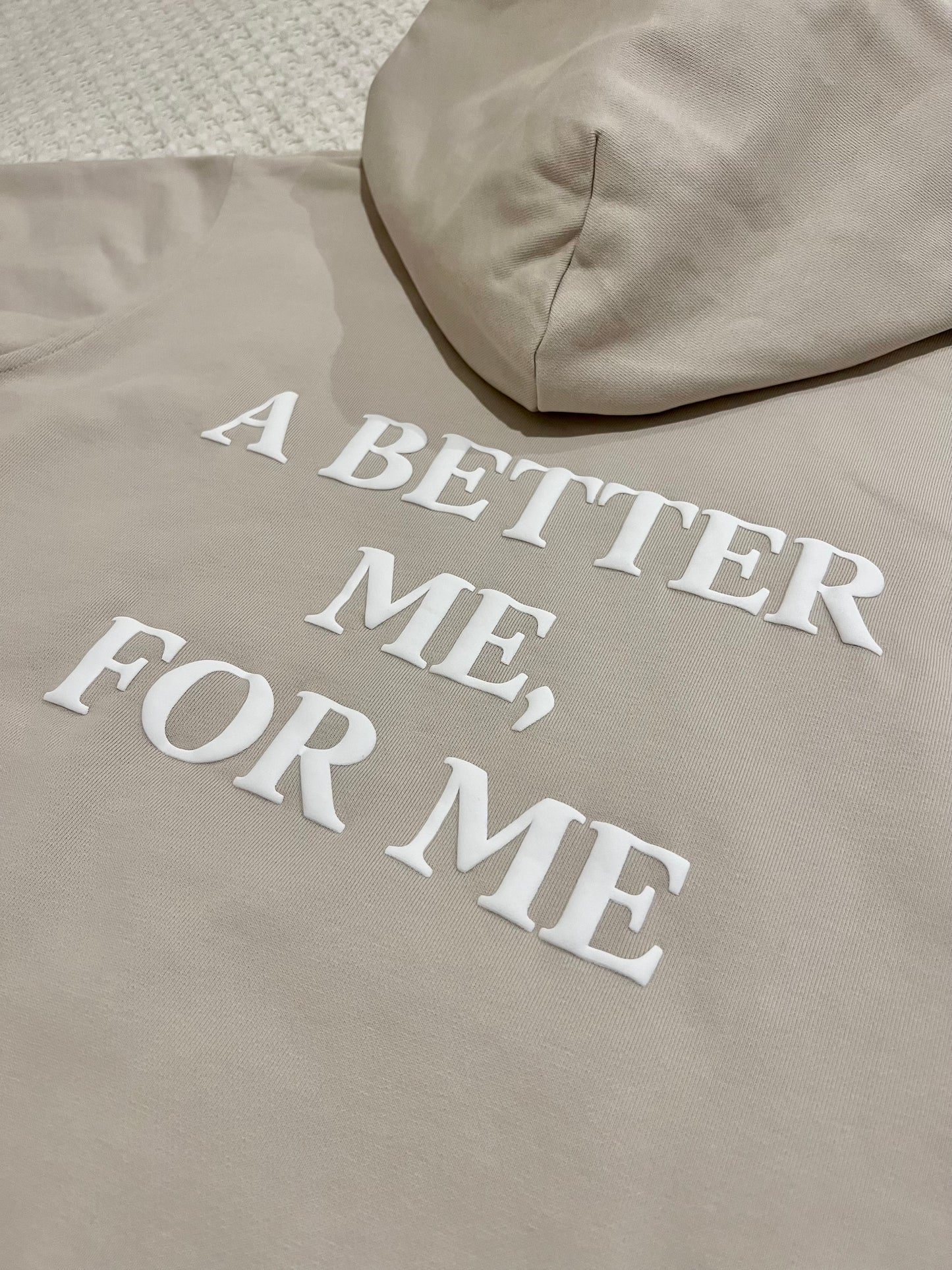 A BETTER ME, FOR ME HOODIE - CREAM